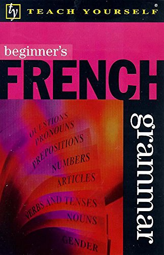 Stock image for Beginner's French Grammar for sale by Better World Books Ltd