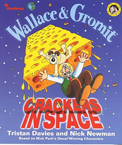 9780340712894: Crackers in Space (Wallace & Gromit)