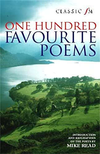 Stock image for Classic FM 100 Favourite Poems for sale by AwesomeBooks