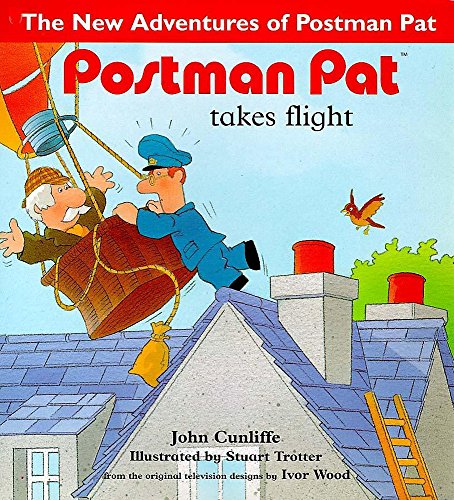 9780340713310: Postman Pat Takes Flight (The New Adventures of Postman Pat)