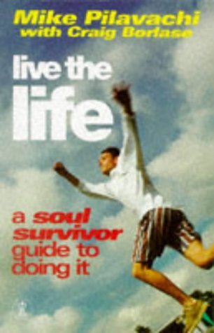 Stock image for Live the Life (Hodder Christian books) for sale by AwesomeBooks