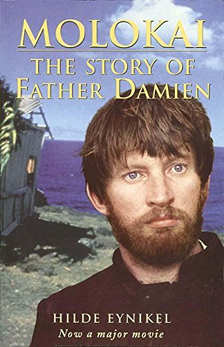 Imagen de archivo de Molokai: The Story of Father Damien a la venta por AwesomeBooks