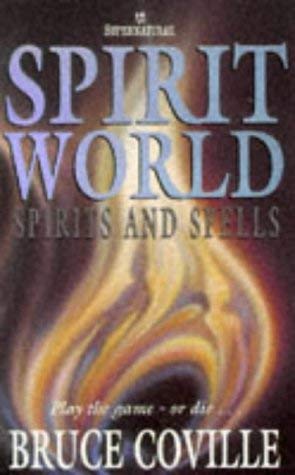 Spirits and Spells (Spirit World) (9780340714591) by Coville-bruce