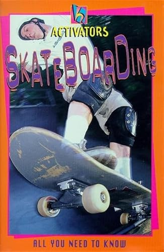 Beispielbild fr Activators: Skateboarding (All You Need To Know) zum Verkauf von WorldofBooks