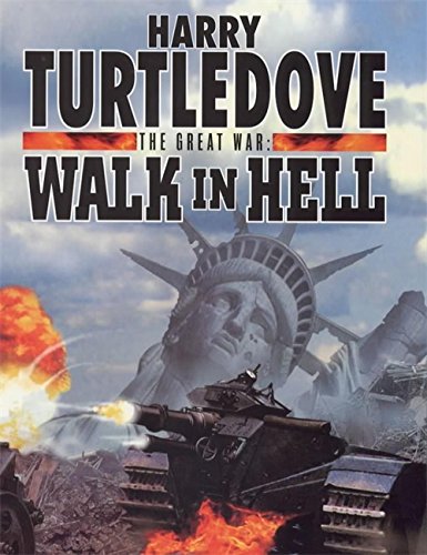 9780340715475: Walk in Hell (v. 2) (The Great War)