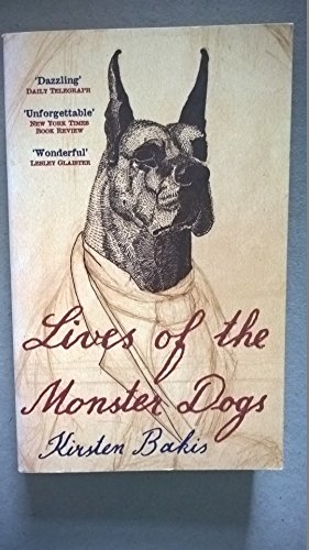 Imagen de archivo de Lives of the Monster Dogs a la venta por WorldofBooks