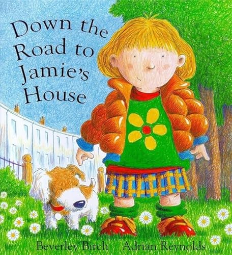 Stock image for Down The Road To Jamie's House for sale by WorldofBooks