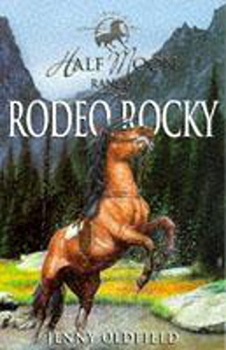 9780340716175: Rodeo Rocky (Horses of Half Moon Ranch)
