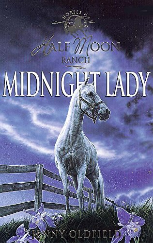 Beispielbild fr Horses Of Half Moon Ranch: 5: Midnight Lady: Book 5 zum Verkauf von WorldofBooks