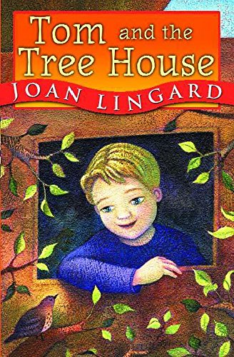 Tom and the Tree House (Story Book) - Lingard, Joan