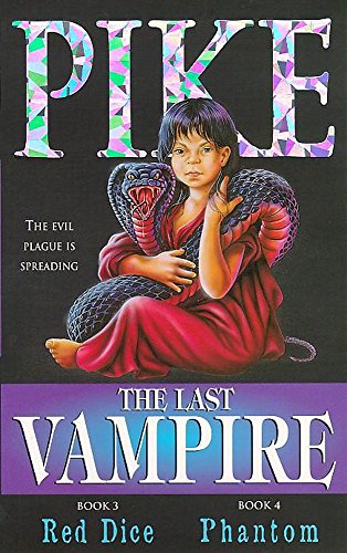 Beispielbild fr The Last Vampire: Red Dice AND No.4 Phantom No. 3 (The Last Vampire) zum Verkauf von ThriftBooks-Atlanta