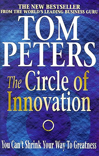 9780340717219: The Circle of Innovation : You Can't Shrink Your Way to Greatness