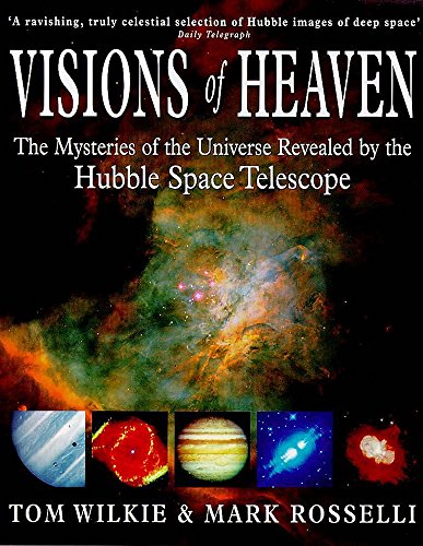 Stock image for Visions of Heaven: The Mysteries of the Universe Revealed by the Hubble Space Telescope for sale by ThriftBooks-Dallas