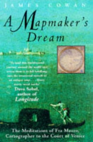 9780340717400: A Mapmaker's Dream: The Meditations of Fra Mauro, Cartographer to the Court of Venice