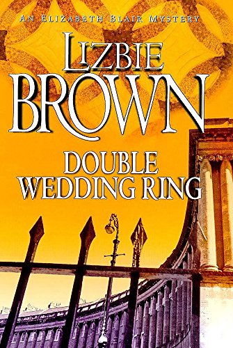 Beispielbild fr Double Wedding Ring (Elizabeth Blair Mystery S.) zum Verkauf von WorldofBooks