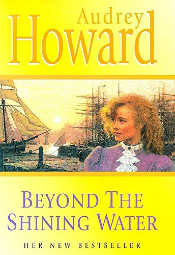 Beyond the Shining Water (9780340718070) by Audrey Howard