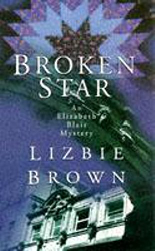 Beispielbild fr Broken Star (Elizabeth Blair Mystery S.) zum Verkauf von WorldofBooks