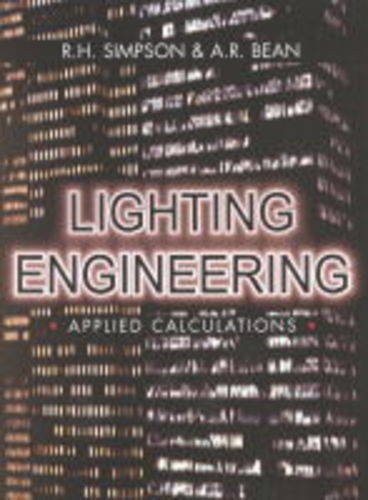 9780340719282: Lighting Engineering: Applied Calculations