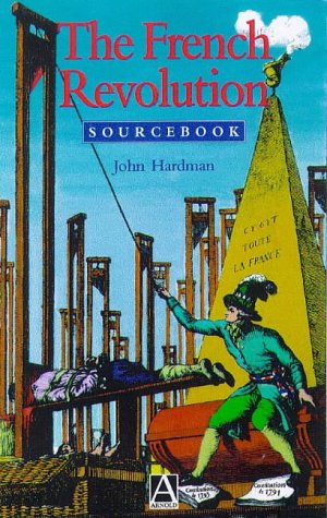 Beispielbild fr The French Revolution Sourcebook zum Verkauf von AwesomeBooks