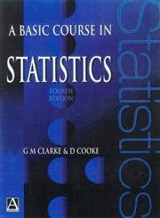 Beispielbild fr A Basic Course in Statistics zum Verkauf von Anybook.com