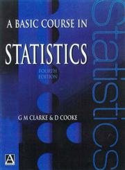 9780340719954: A Basic Course in Statistics