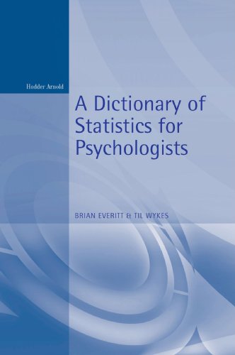 Imagen de archivo de A Dictionary of Statistics for Psychologists (Arnold Student Reference) a la venta por Bookmans