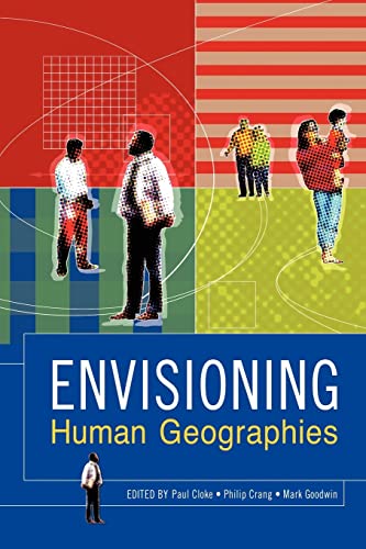 Imagen de archivo de Envisioning Human Geographies (Arnold Publication) a la venta por WorldofBooks