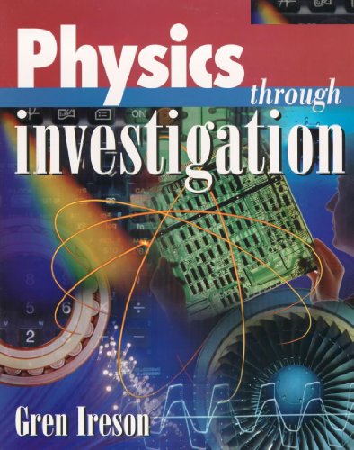Stock image for Physics Through Investigation for sale by WorldofBooks