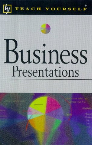 Imagen de archivo de Business Presentations (Teach Yourself Business and Professional) a la venta por Reuseabook