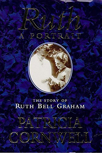 Beispielbild fr Ruth, a Portrait: Story of Ruth Bell Graham zum Verkauf von WorldofBooks
