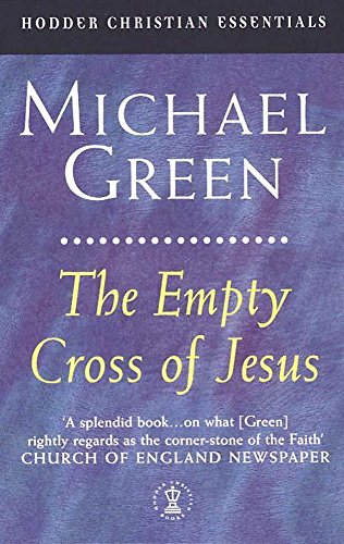 9780340721544: The Empty Cross of Jesus
