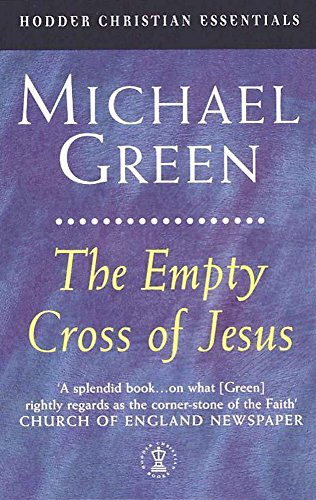 Stock image for The Empty Cross of Jesus for sale by WorldofBooks