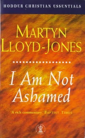 Beispielbild fr I am Not Ashamed (Hodder Christian Paperbacks) zum Verkauf von AwesomeBooks