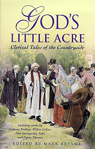 Beispielbild fr God's Little Acre: Clerical Tales of the Countryside zum Verkauf von AwesomeBooks