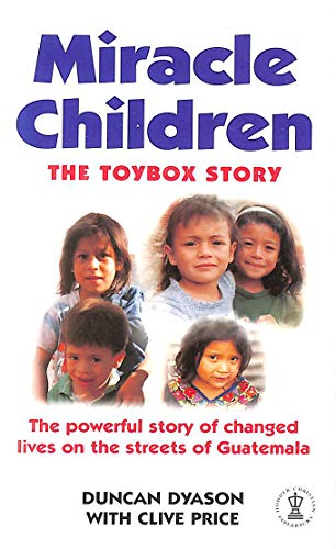 Stock image for Miracle Children: The Toybox Story (Hodder Christian Books) for sale by AwesomeBooks