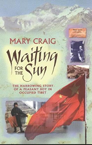 Beispielbild fr Waiting for the Sun: A Peasant Boy's Escape from Occupied Tibet zum Verkauf von AwesomeBooks