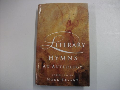 Beispielbild fr Literary Hymns: An Anthology zum Verkauf von WorldofBooks
