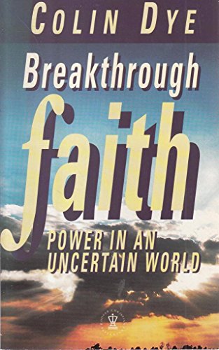 Stock image for (Special) Breakthrough Faith (Hodder Christian Paperbacks) for sale by WorldofBooks