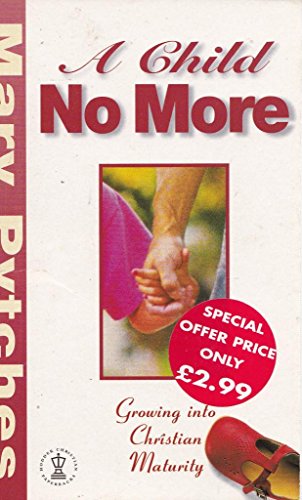 Beispielbild fr A Child No More zum Verkauf von WorldofBooks