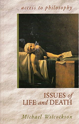 Beispielbild fr Issues of Life and Death. [Access To Philosophy Series] zum Verkauf von G. & J. CHESTERS