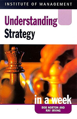 Stock image for Understanding Strategy in a Week (Successful Business in a Week) for sale by ThriftBooks-Atlanta