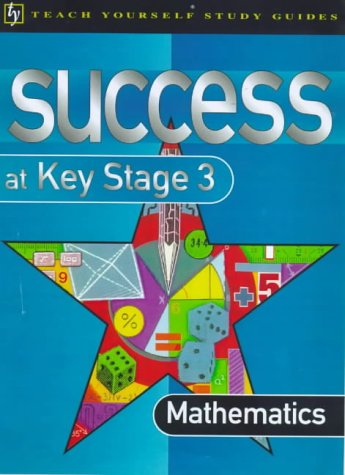 Stock image for Maths: Success at Key Stage 3 (Teach Yourself Revision Guides) for sale by AwesomeBooks