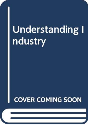 9780340725443: Understanding Industry