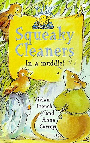 Squeaky Cleaners in a Muddle! (9780340726655) by French, Vivian; Currey, Anna