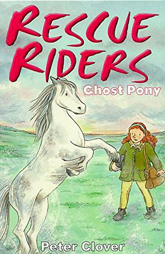 9780340726815: Rescue Riders 3 Ghost Pony