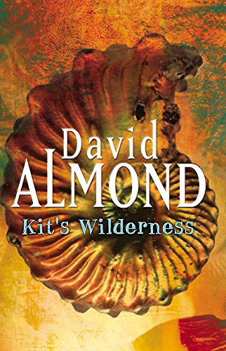 Kit's Wilderness - Almond, David