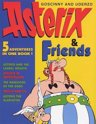 Asterix & Friends. 5 Adventures in One Book.
