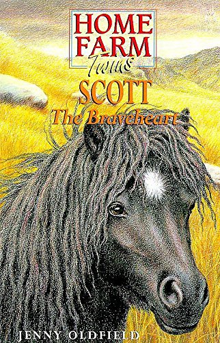 Scott the Braveheart (Home Farm Twins) (9780340727959) by Oldfield, J.