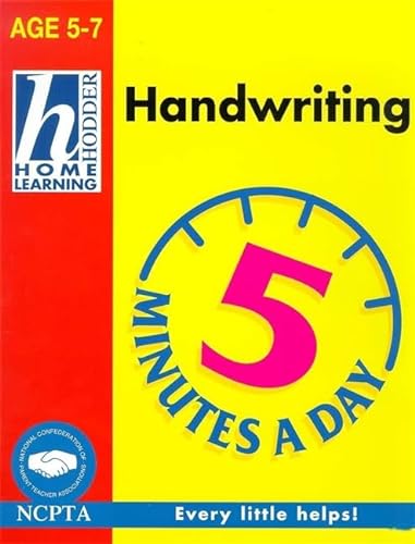 Handwriting (Hodder Home Learning 5 Minutes a Day: Age 5-7) (9780340728017) by Rhona Whiteford; Jim Fitzsimmons