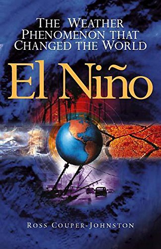 9780340728383: El Nino: The Weather Phenomenon That Changed the World